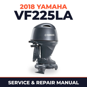 2018 Yamaha VF225LA Service and Repair Manual