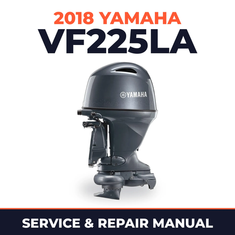 2018 Yamaha VF225LA Service and Repair Manual