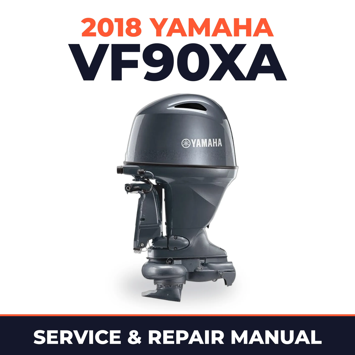 2018 Yamaha VF90XA Service and Repair Manual