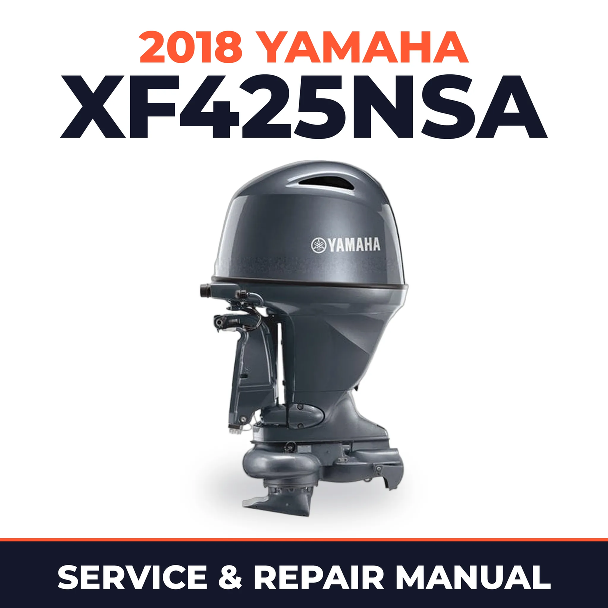 2018 Yamaha XF425NSA Service and Repair Manual