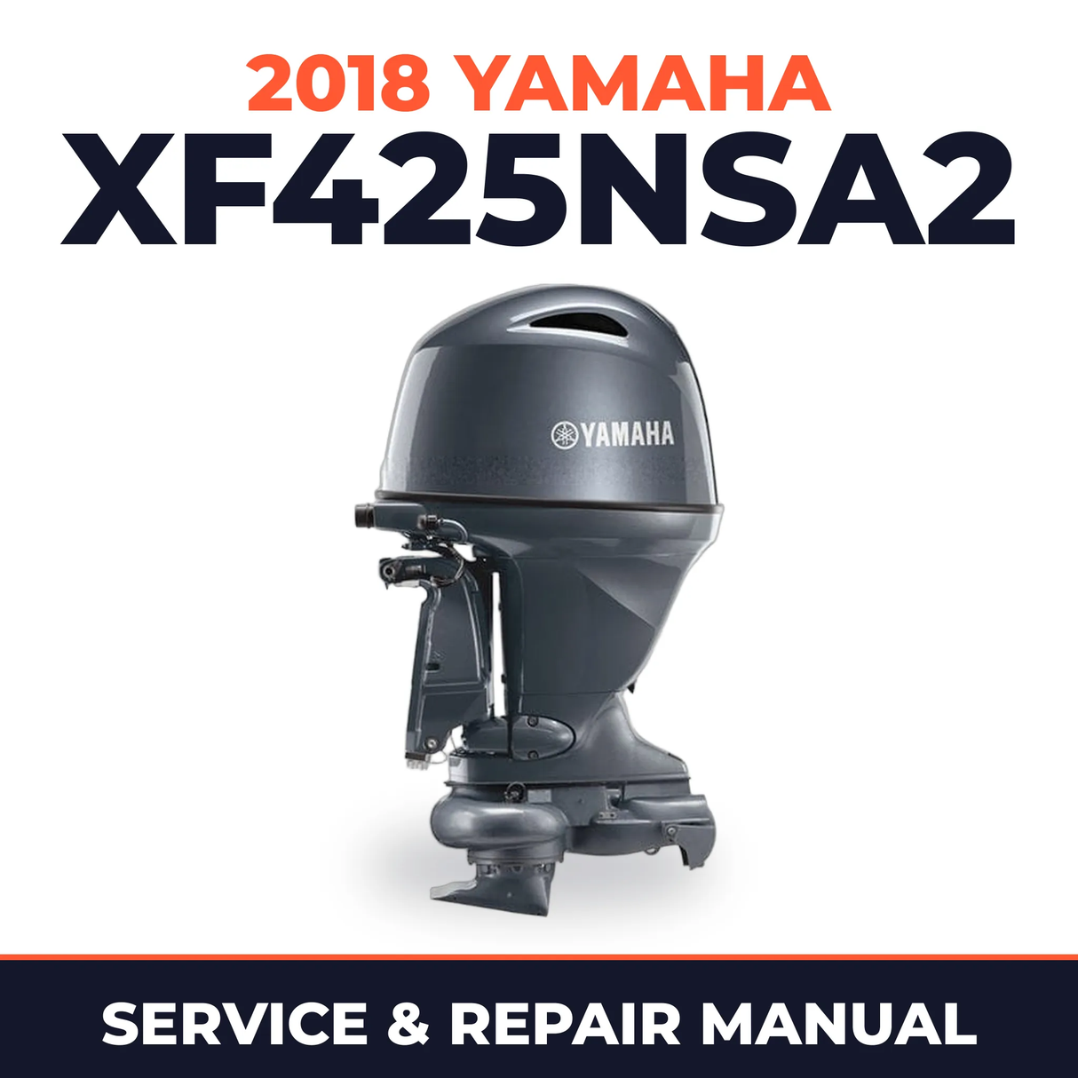 2018 Yamaha XF425NSA2 Service and Repair Manual