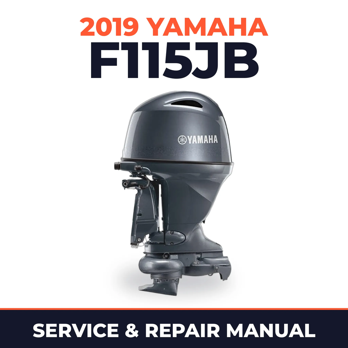 2019 Yamaha F115JB Service and Repair Manual
