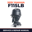 2019 Yamaha F115LB Service and Repair Manual