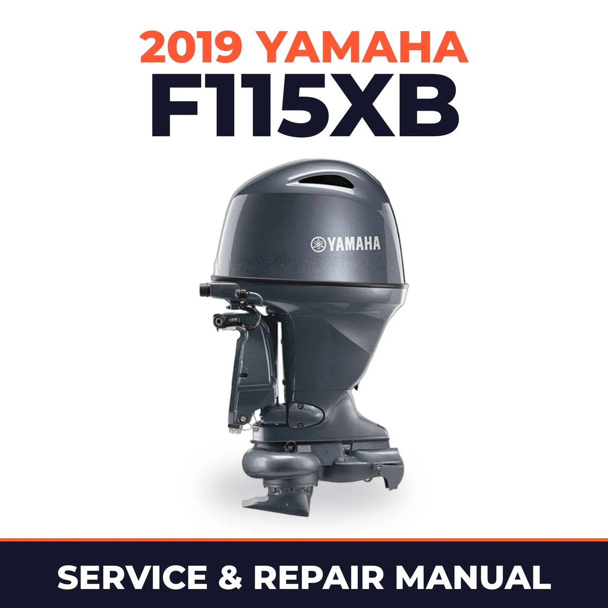 2019 Yamaha F115XB Service and Repair Manual