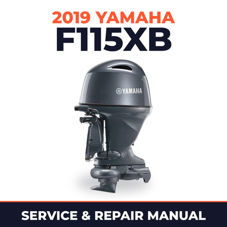 2019 Yamaha F115XB Service and Repair Manual