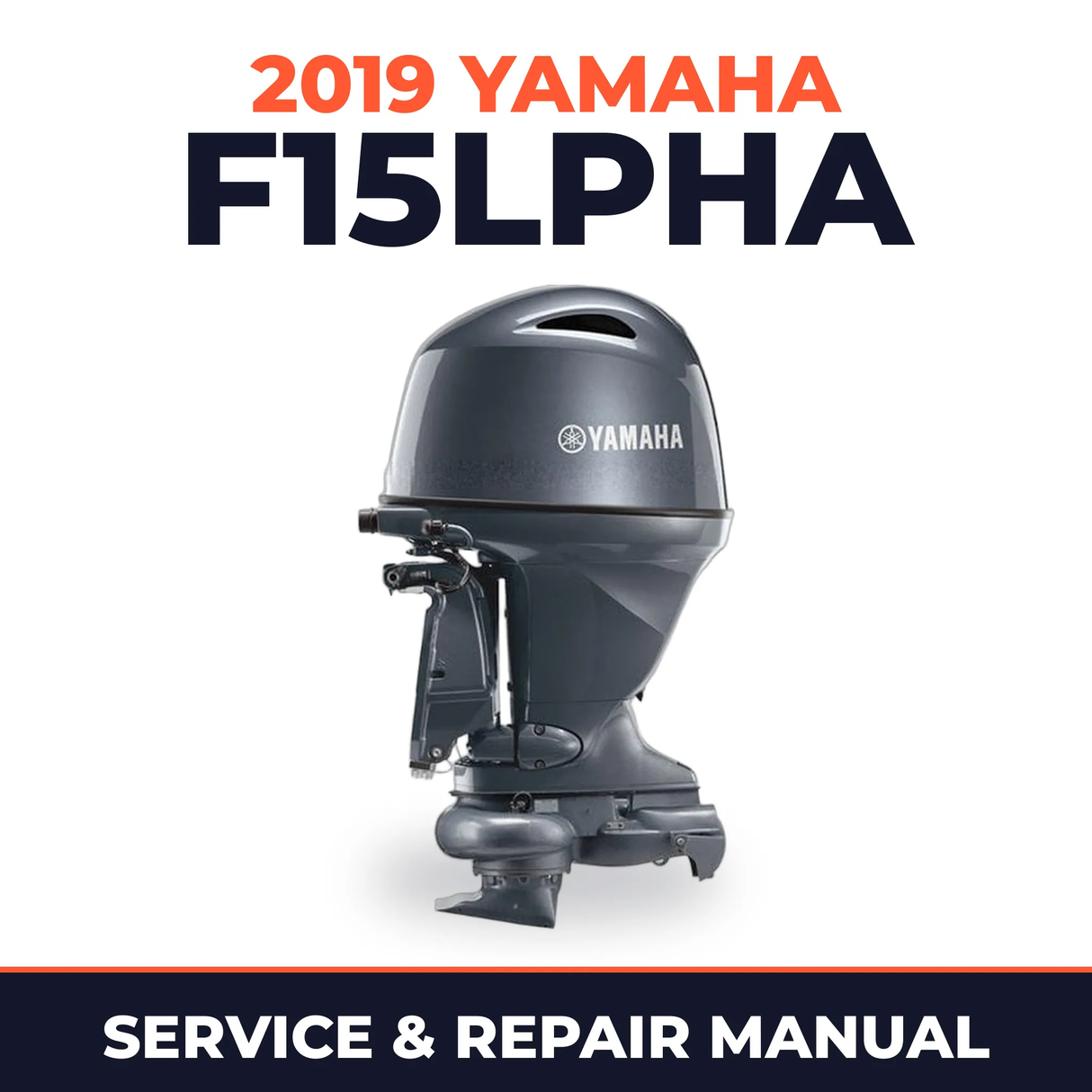 2019 Yamaha F15LPHA Service and Repair Manual
