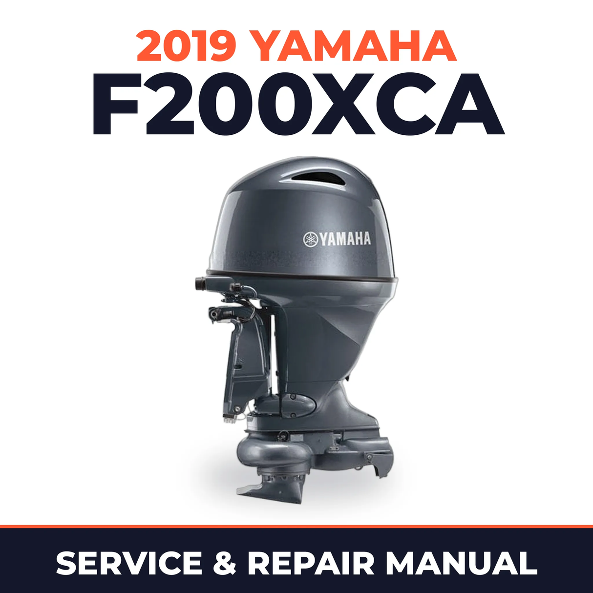 2019 Yamaha F200XCA Service and Repair Manual
