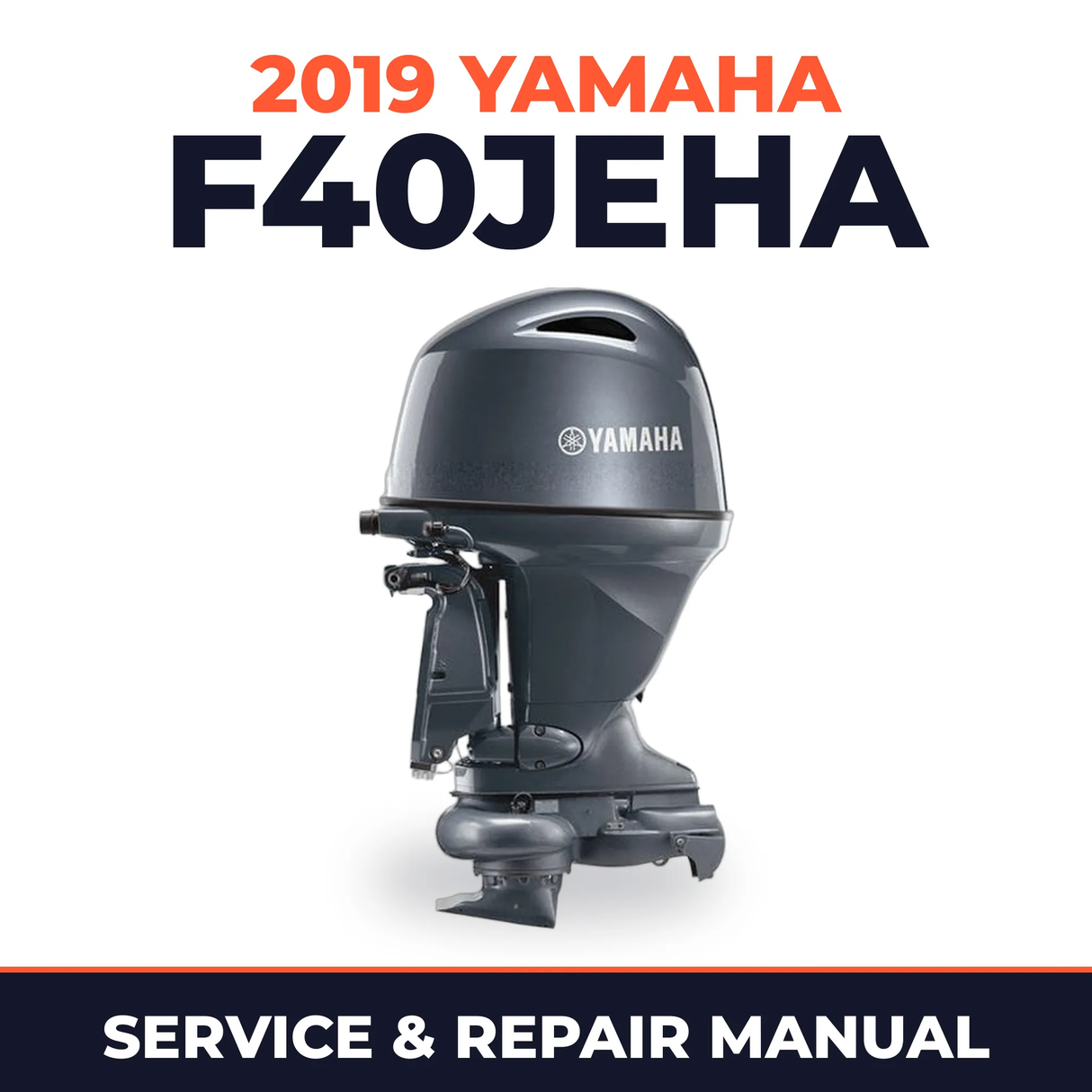 2019 Yamaha F40JEHA Service and Repair Manual