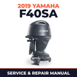 2019 Yamaha F40SA Service and Repair Manual