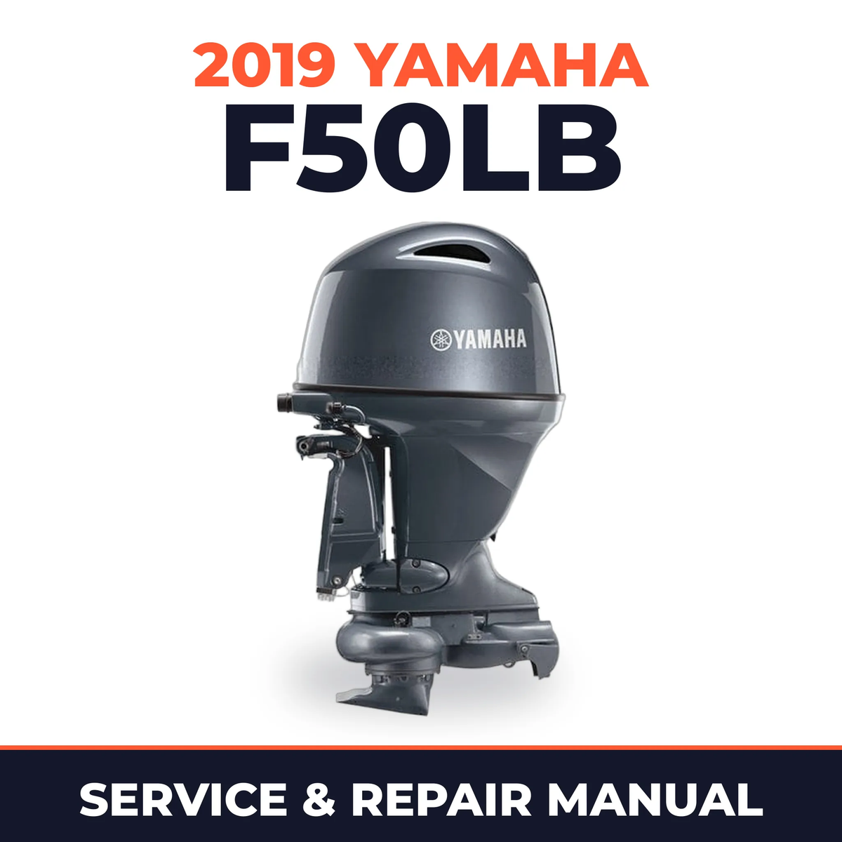 2019 Yamaha F50LB Service and Repair Manual