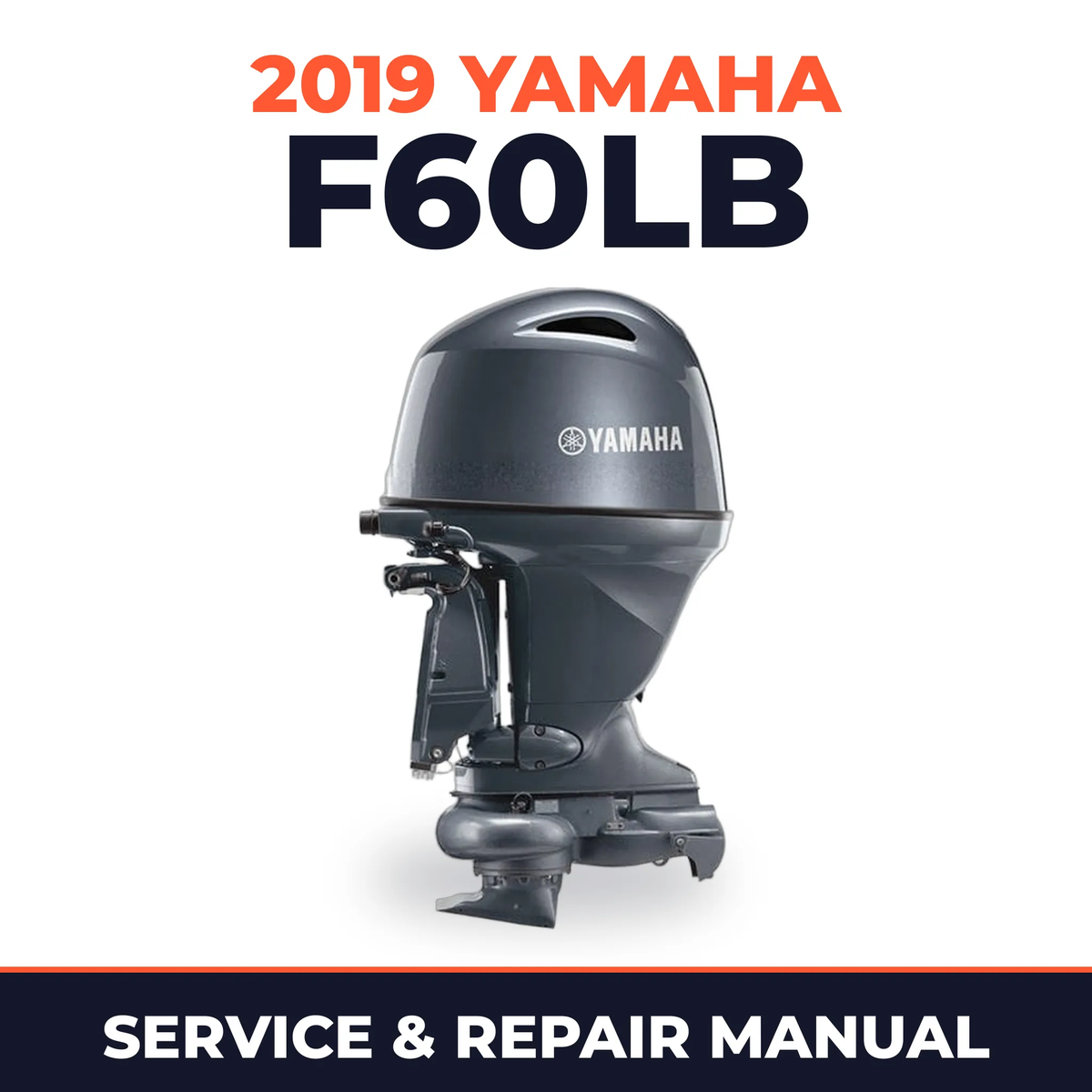 2019 Yamaha F60LB Service and Repair Manual