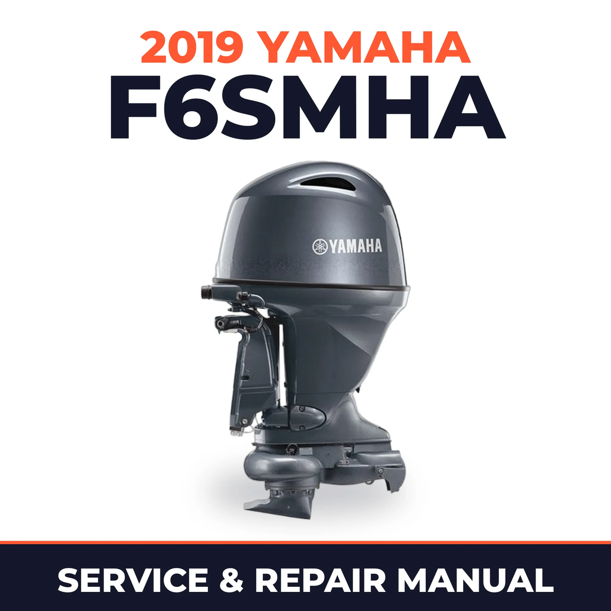 2019 Yamaha F6SMHA Service and Repair Manual