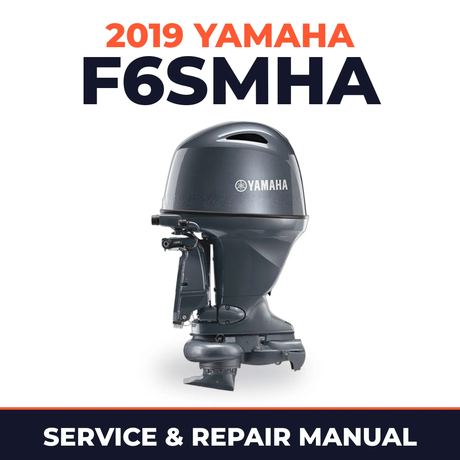 2019 Yamaha F6SMHA Service and Repair Manual