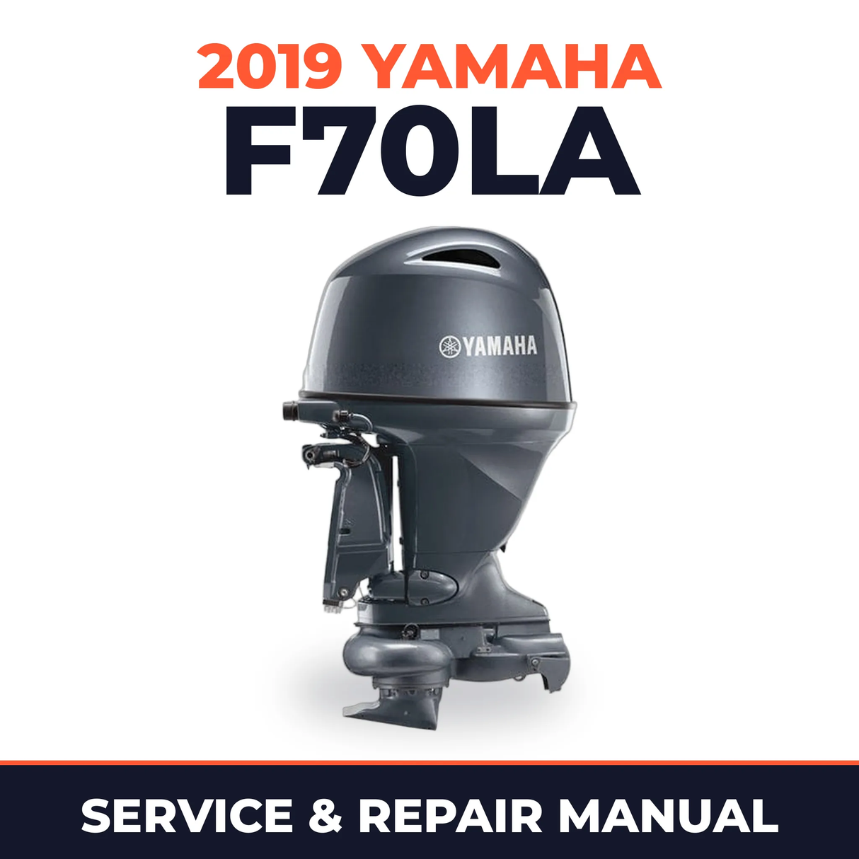 2019 Yamaha F70LA Service and Repair Manual
