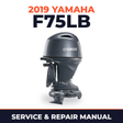 2019 Yamaha F75LB Service and Repair Manual