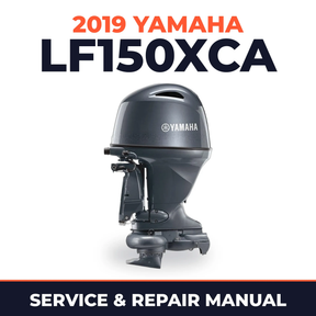 2019 Yamaha LF150XCA Service and Repair Manual