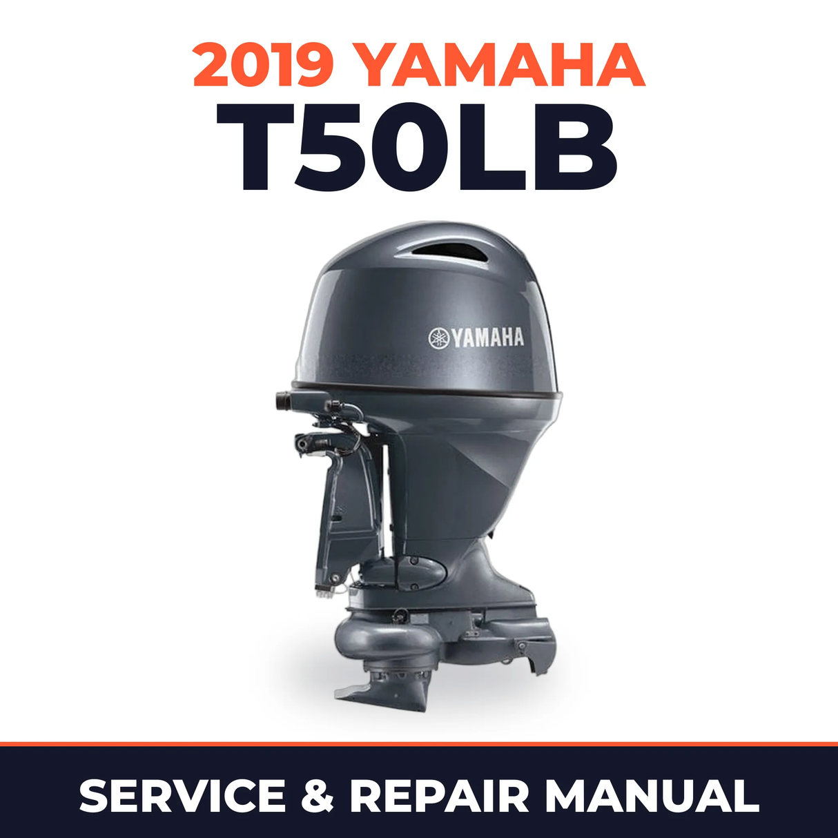 2019 Yamaha T50LB Service and Repair Manual