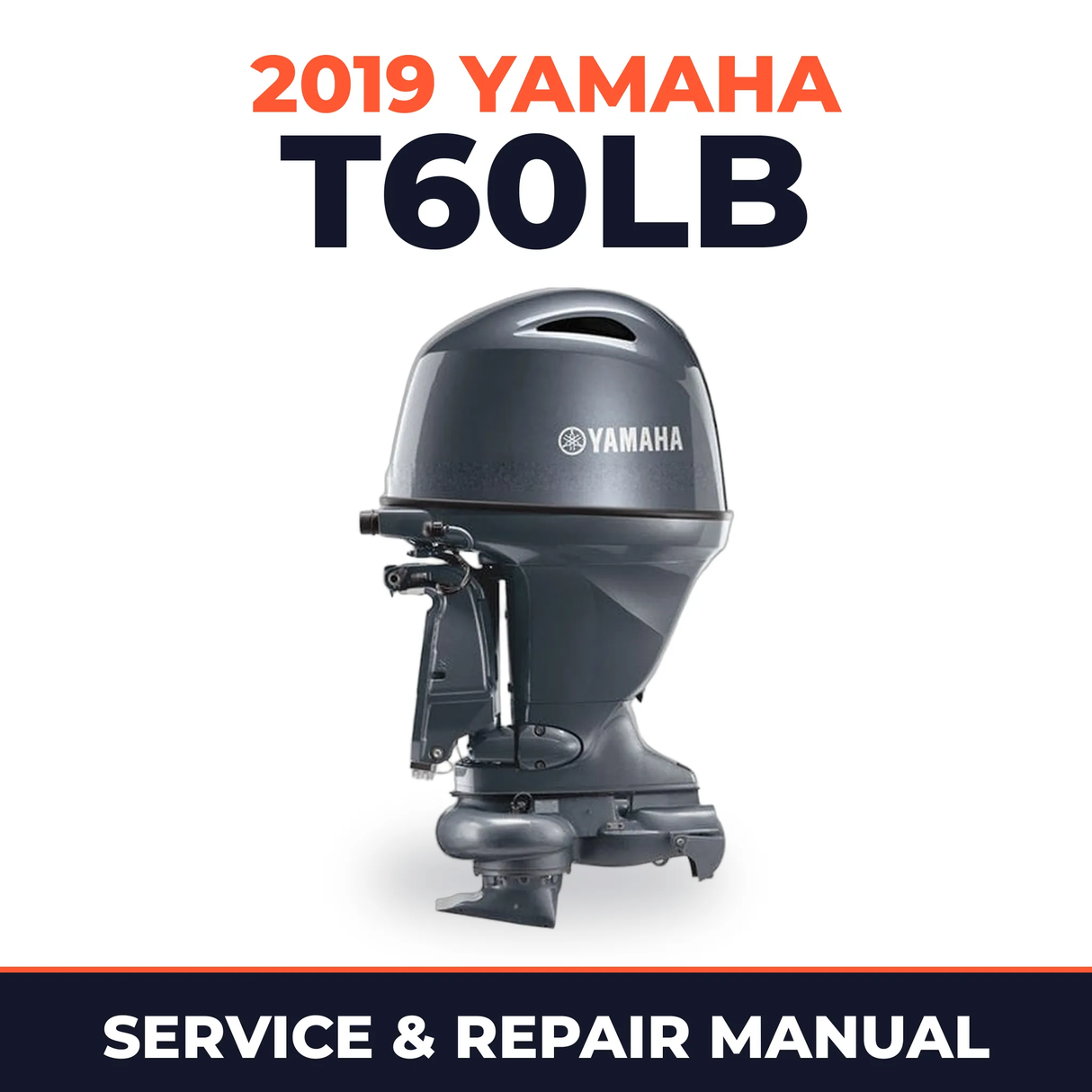 2019 Yamaha T60LB Service and Repair Manual