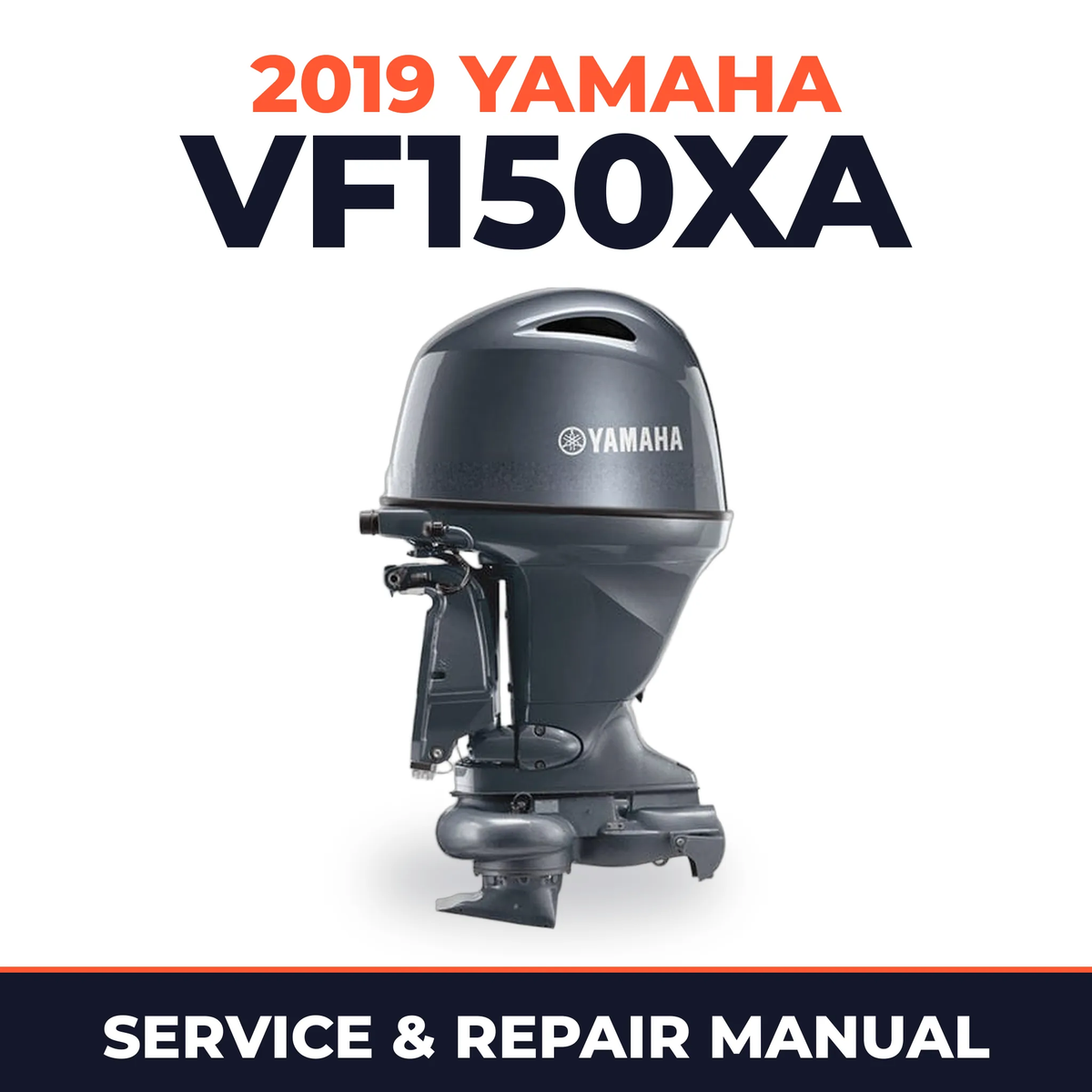 2019 Yamaha VF150XA Service and Repair Manual