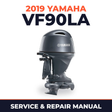 2019 Yamaha VF90LA Service and Repair Manual
