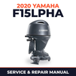 2020 Yamaha F15LPHA Service and Repair Manual