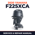 2020 Yamaha F225XCA Service and Repair Manual