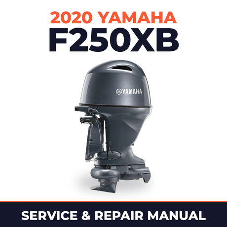 2020 Yamaha F250XB Service and Repair Manual