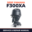 2020 Yamaha F300XA Service and Repair Manual