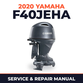 2020 Yamaha F40JEHA Service and Repair Manual