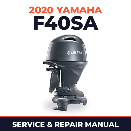 2020 Yamaha F40SA Service and Repair Manual