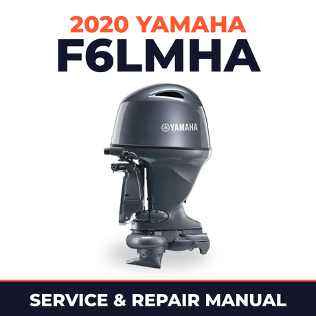 2020 Yamaha F6LMHA Service and Repair Manual