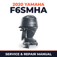 2020 Yamaha F6SMHA Service and Repair Manual
