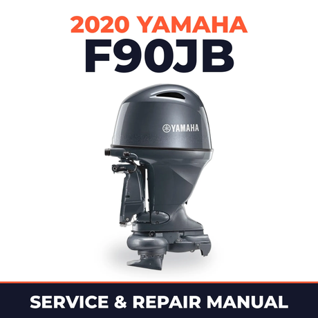 2020 Yamaha F90JB Service and Repair Manual