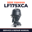 2020 Yamaha LF175XCA Service and Repair Manual