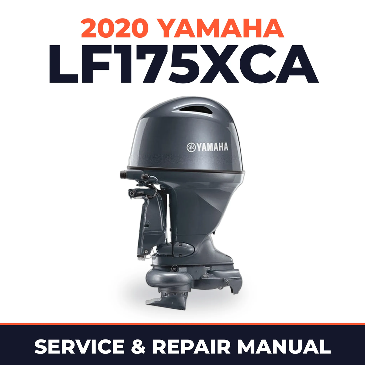 2020 Yamaha LF175XCA Service and Repair Manual