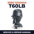 2020 Yamaha T60LB Service and Repair Manual