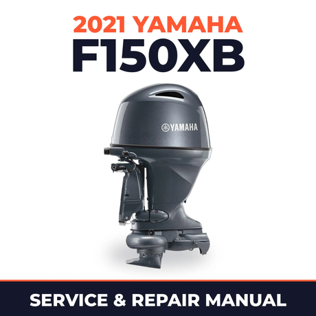 2021 Yamaha F150XB Service and Repair Manual