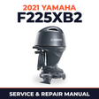 2021 Yamaha F225XB2 Service and Repair Manual