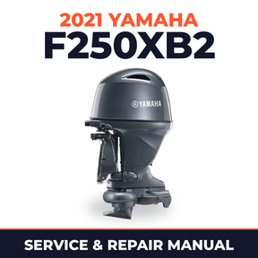 2021 Yamaha F250XB2 Service and Repair Manual