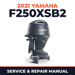 2021 Yamaha F250XSB2 Service and Repair Manual