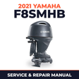 2021 Yamaha F8SMHB Service and Repair Manual