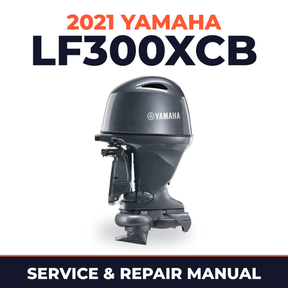 2021 Yamaha LF300XCB Service and Repair Manual