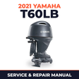 2021 Yamaha T60LB Service and Repair Manual