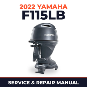 2022 Yamaha F115LB Service and Repair Manual