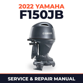 2022 Yamaha F150JB Service and Repair Manual