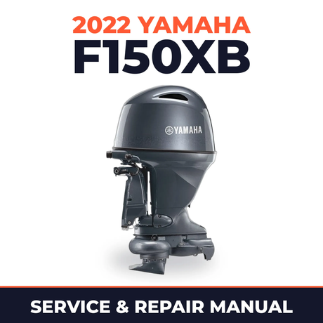 2022 Yamaha F150XB Service and Repair Manual