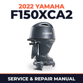 2022 Yamaha F150XCA2 Service and Repair Manual