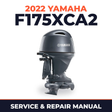 2022 Yamaha F175XCA2 Service and Repair Manual