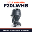 2022 Yamaha F20LWHB Service and Repair Manual