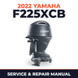 2022 Yamaha F225XCB Service and Repair Manual